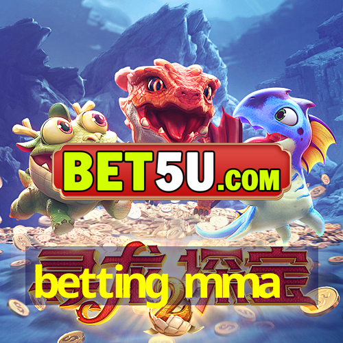 betting mma