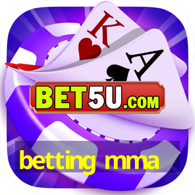 betting mma