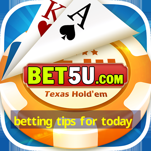 betting tips for today