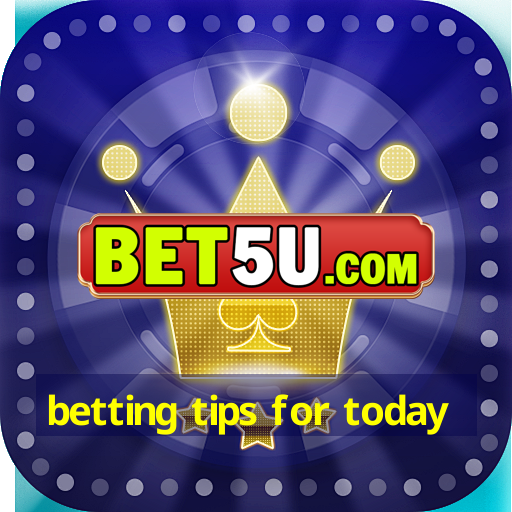 betting tips for today