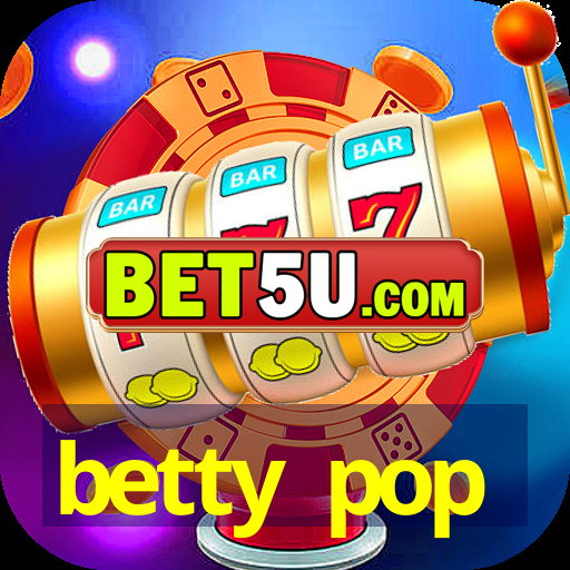 betty pop