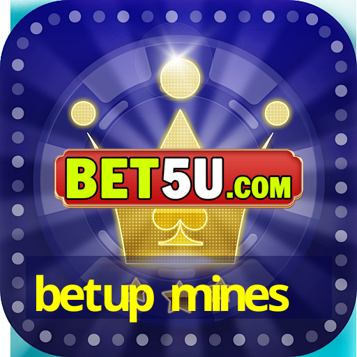 betup mines