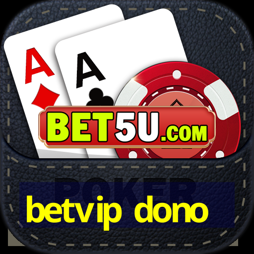 betvip dono