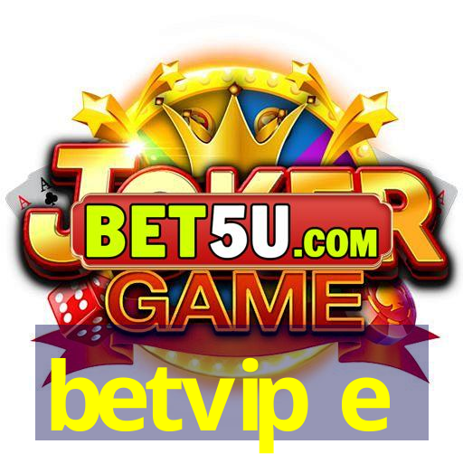 betvip e