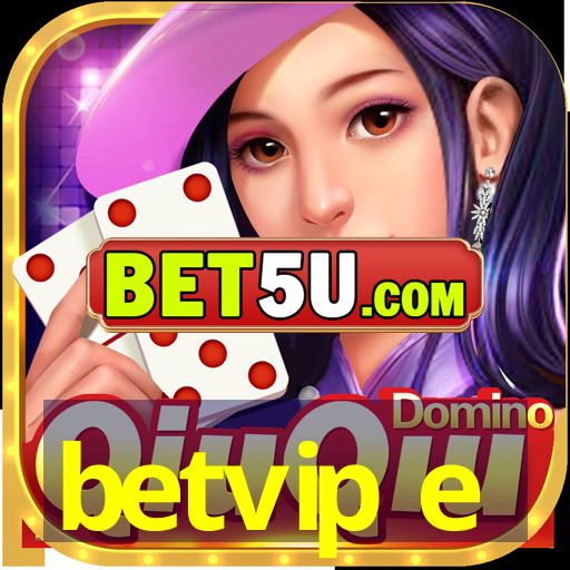 betvip e