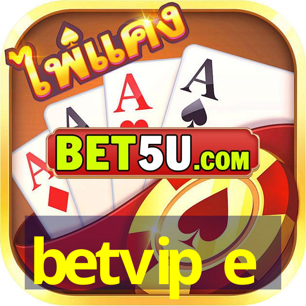 betvip e