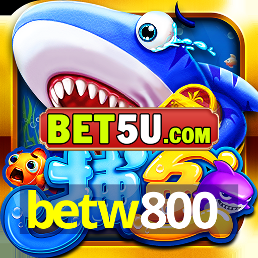 betw800