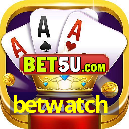 betwatch