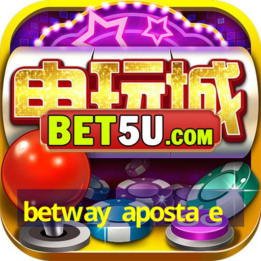 betway aposta e