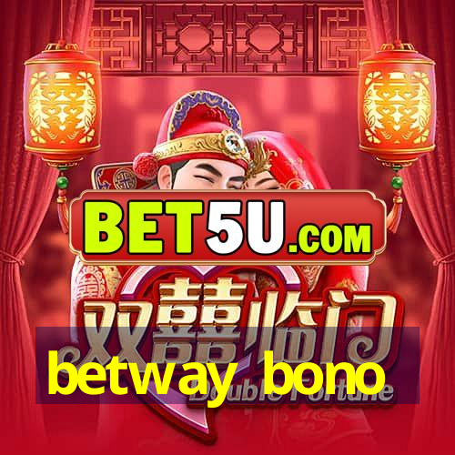 betway bono