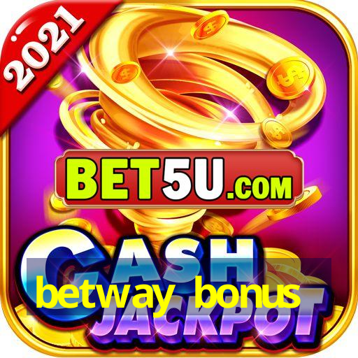 betway bonus