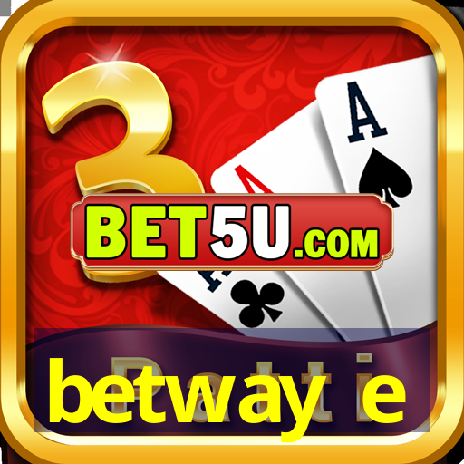 betway e