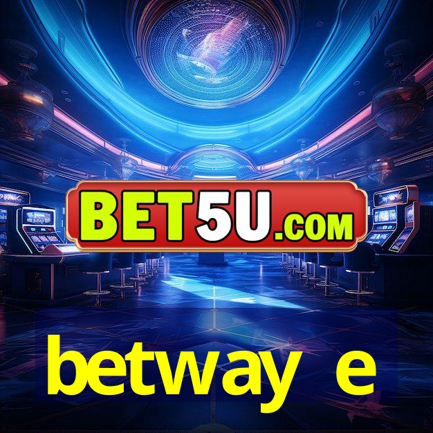 betway e