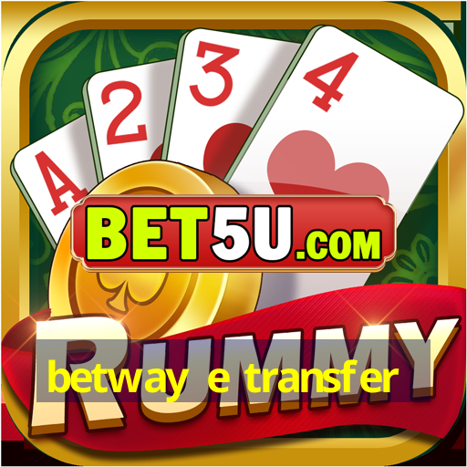 betway e transfer