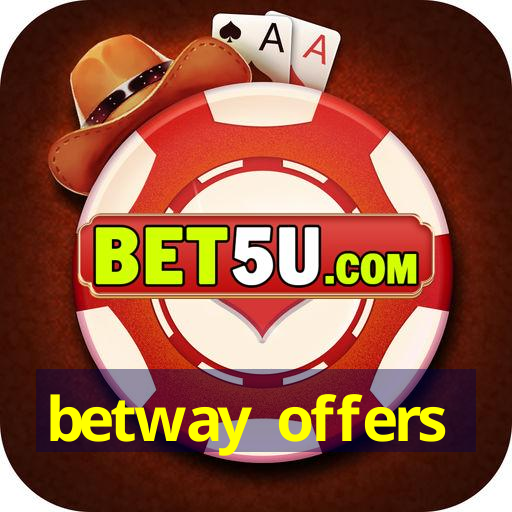 betway offers