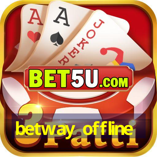 betway offline