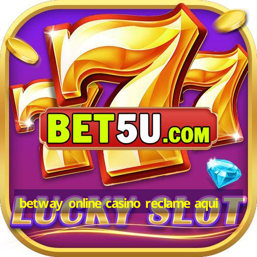 betway online casino reclame aqui