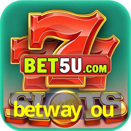 betway ou