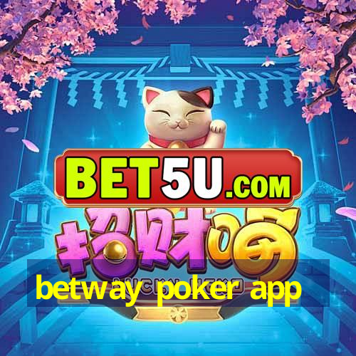 betway poker app