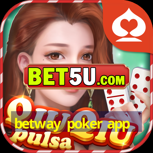 betway poker app