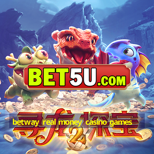 betway real money casino games