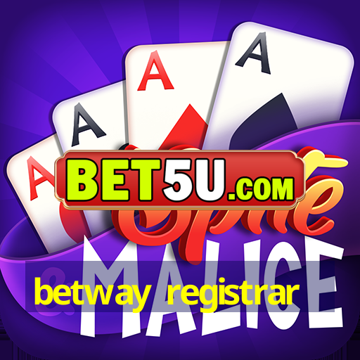 betway registrar