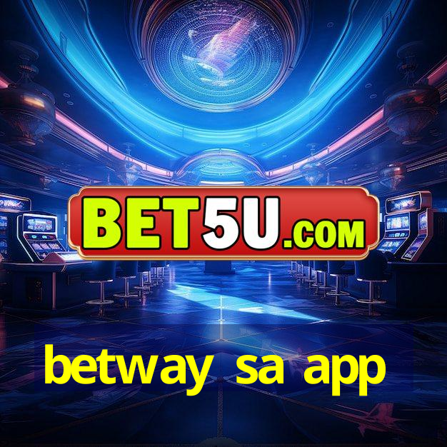 betway sa app