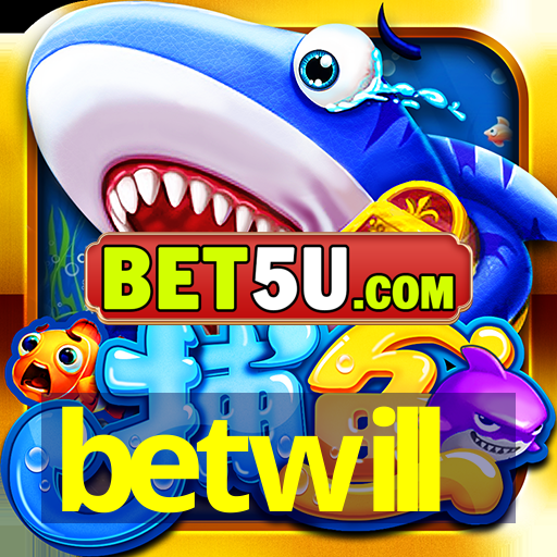 betwill