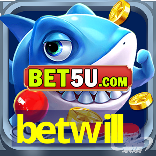 betwill