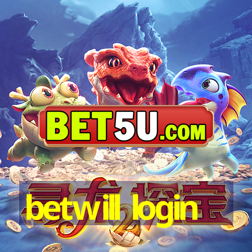 betwill login