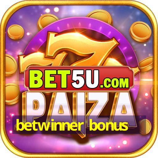 betwinner bonus