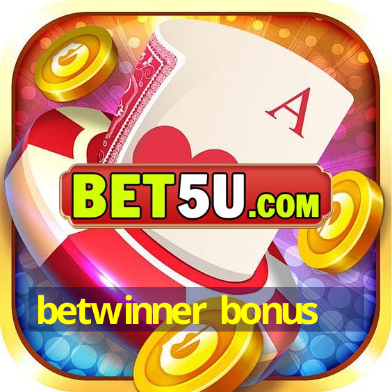 betwinner bonus