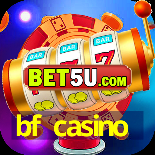 bf casino