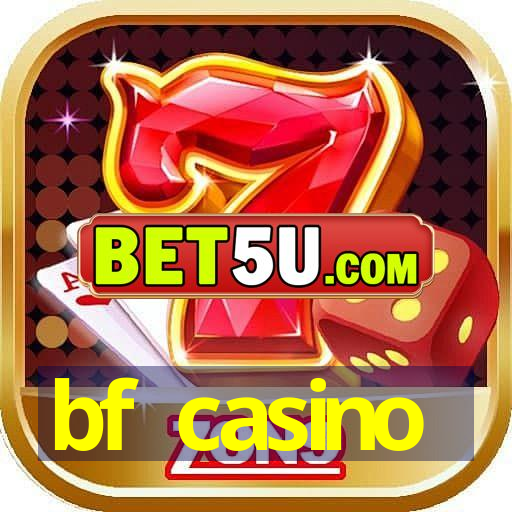 bf casino