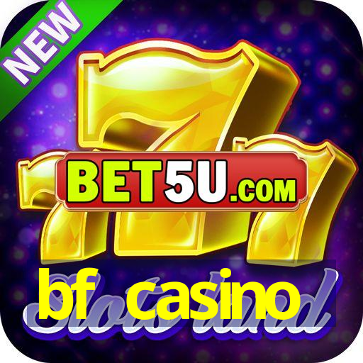 bf casino