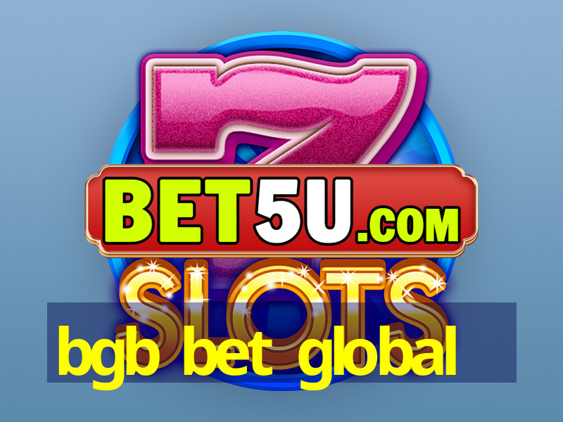 bgb bet global