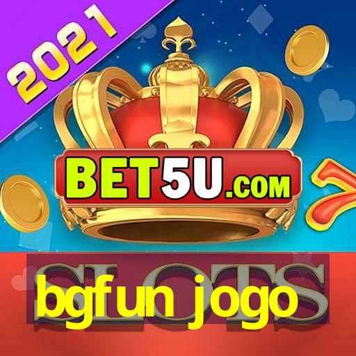 bgfun jogo