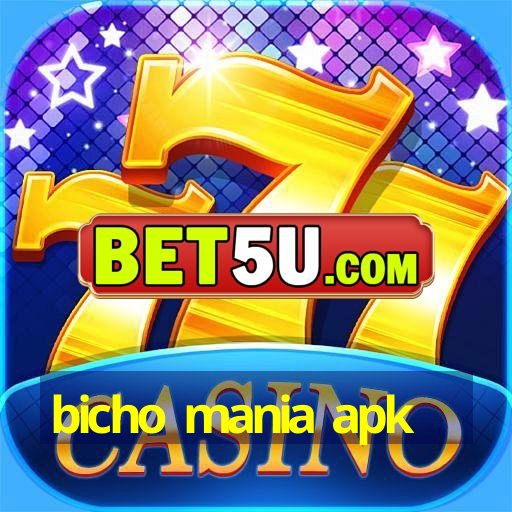 bicho mania apk