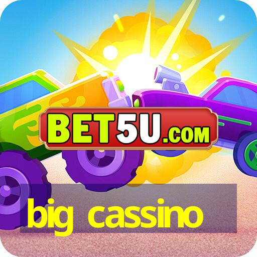 big cassino