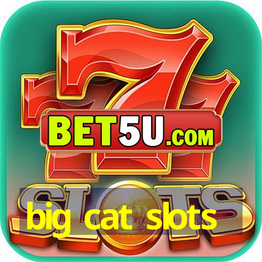 big cat slots