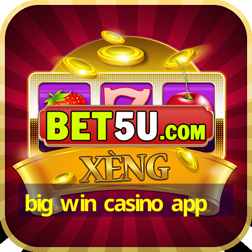 big win casino app