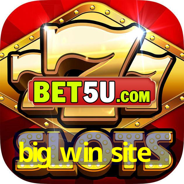 big win site