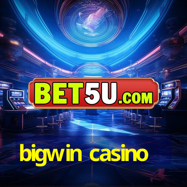 bigwin casino