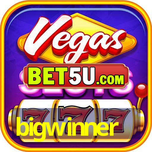 bigwinner