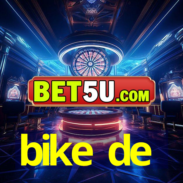 bike de