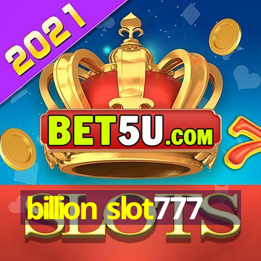 billion slot777