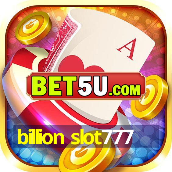 billion slot777