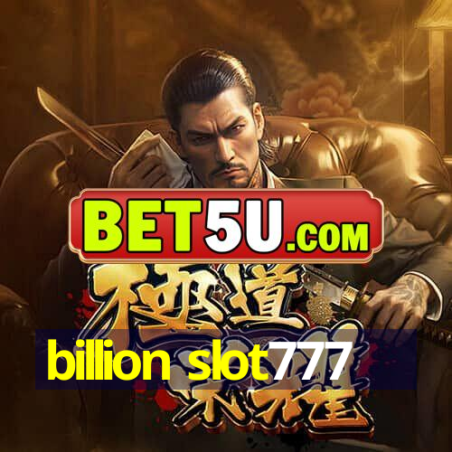 billion slot777