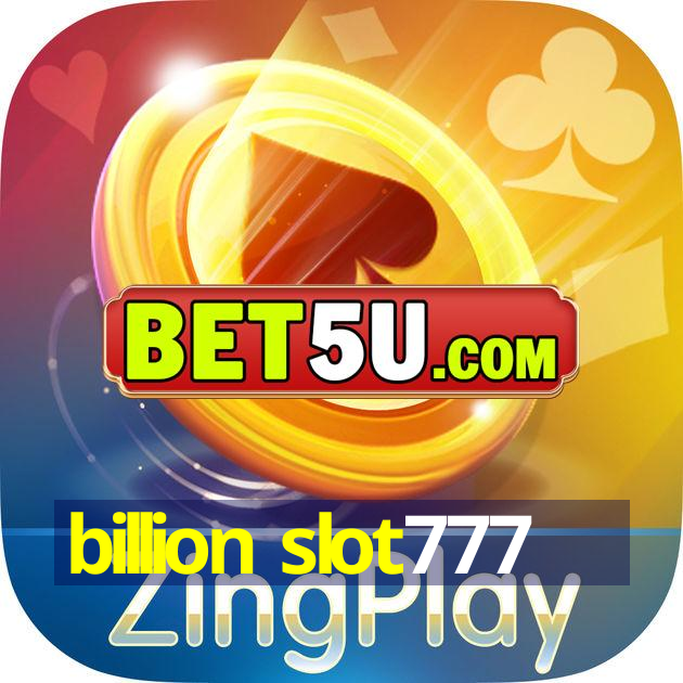 billion slot777