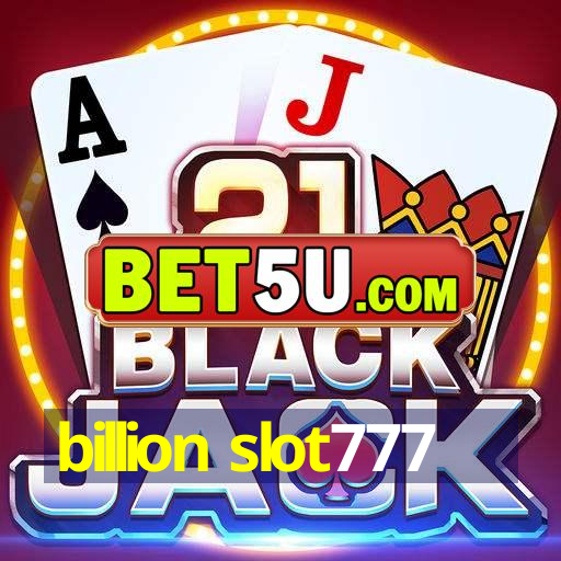 billion slot777